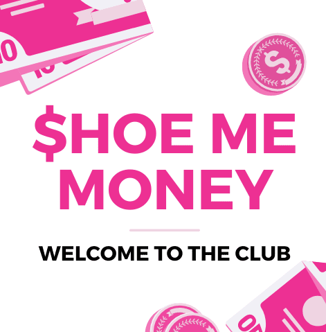 Shoe Me Money Rewards